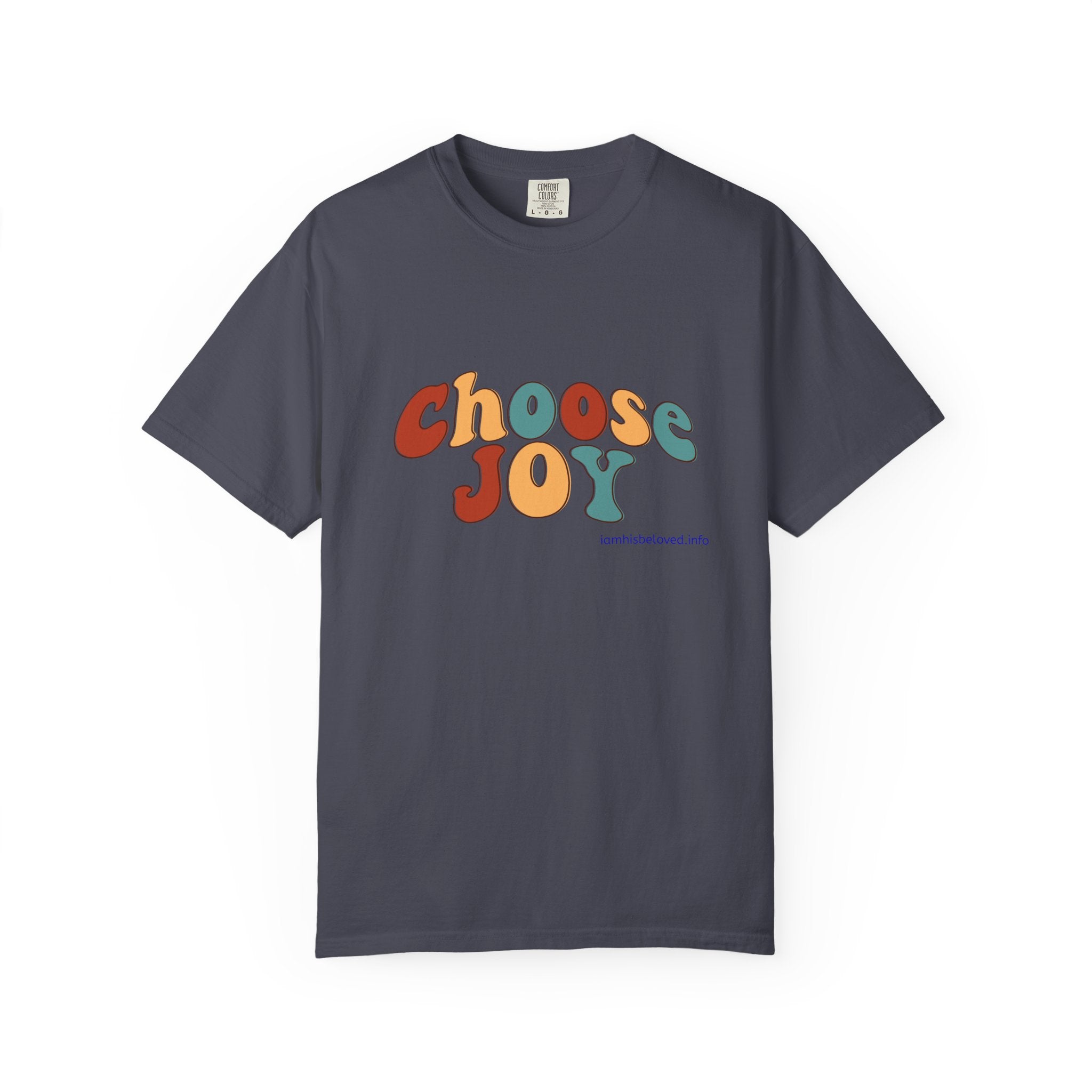 Choose Joy T Shirt
