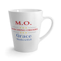 Marching Orders ~ Grace ~ Matthew 10:8 ~  Latte Mug