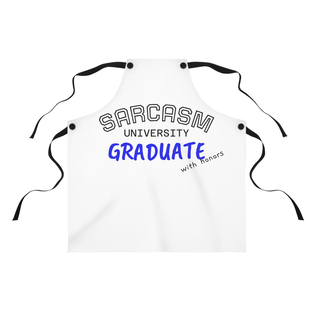 Sarcasm University Graduate Apron