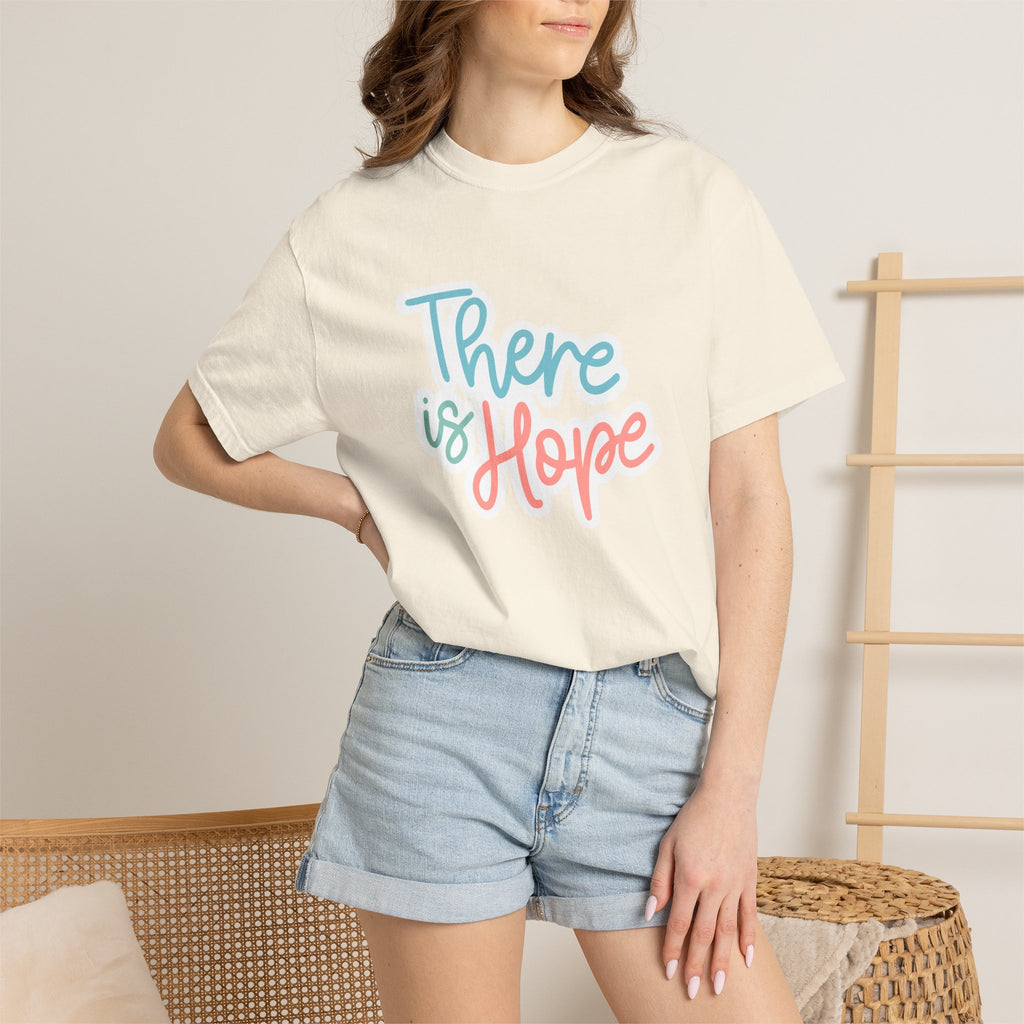 There Is Hope T Shirt