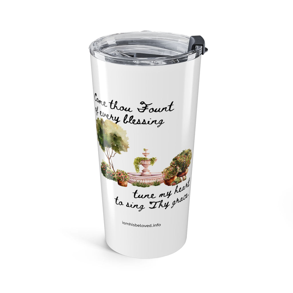 Favorite Hymns ~ Come Thou Fount of Every Blessing ~ Tumbler 20oz