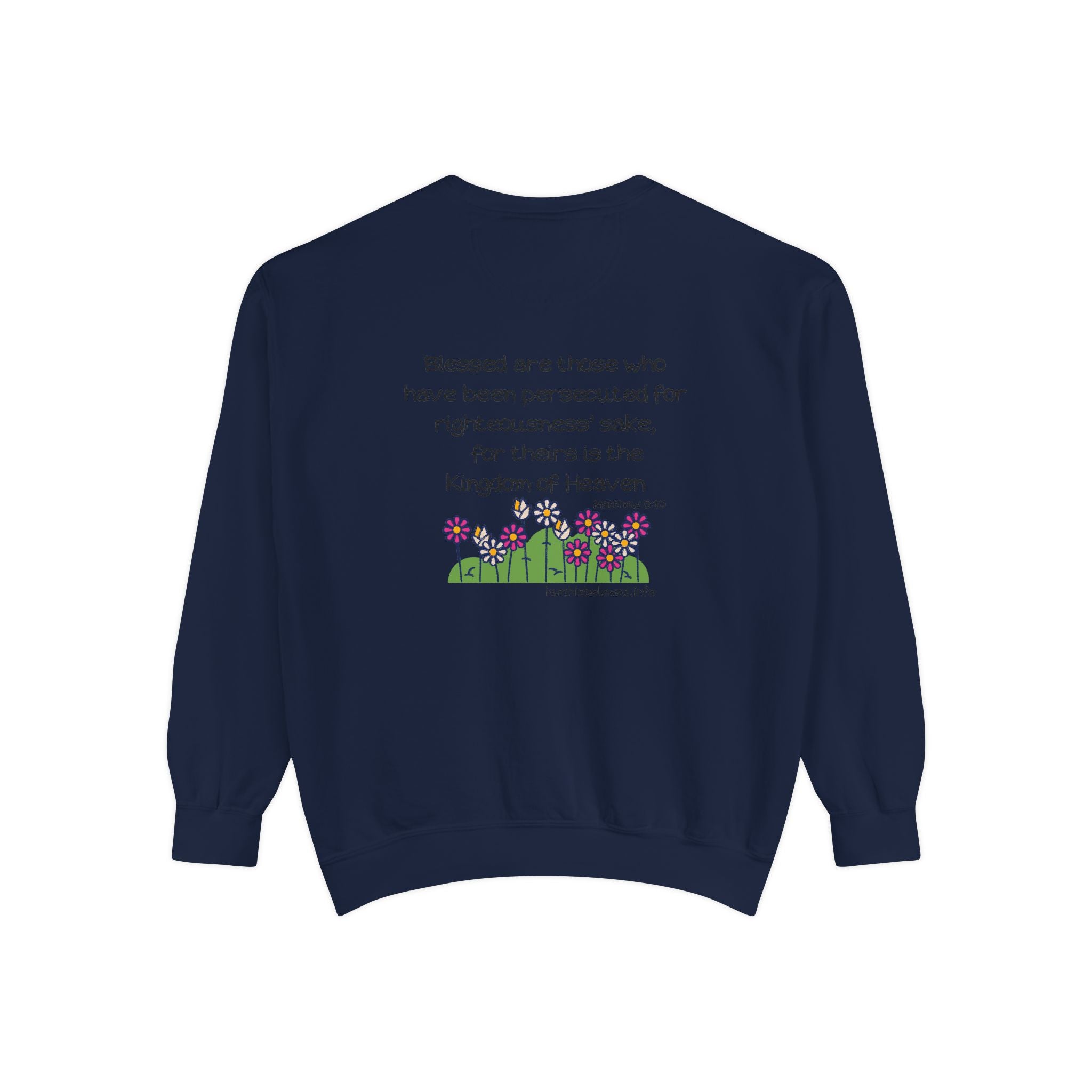 Bee-Attitudes Matthew 5:10 Garment-Dyed Sweatshirt