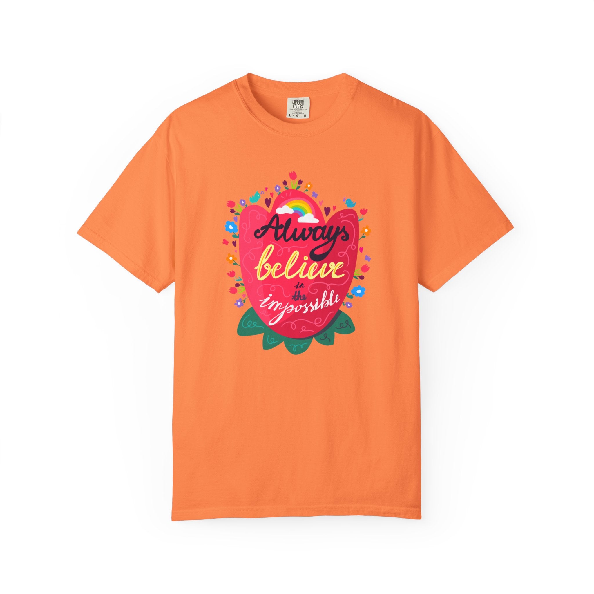Always Believe in the Impossible T Shirt