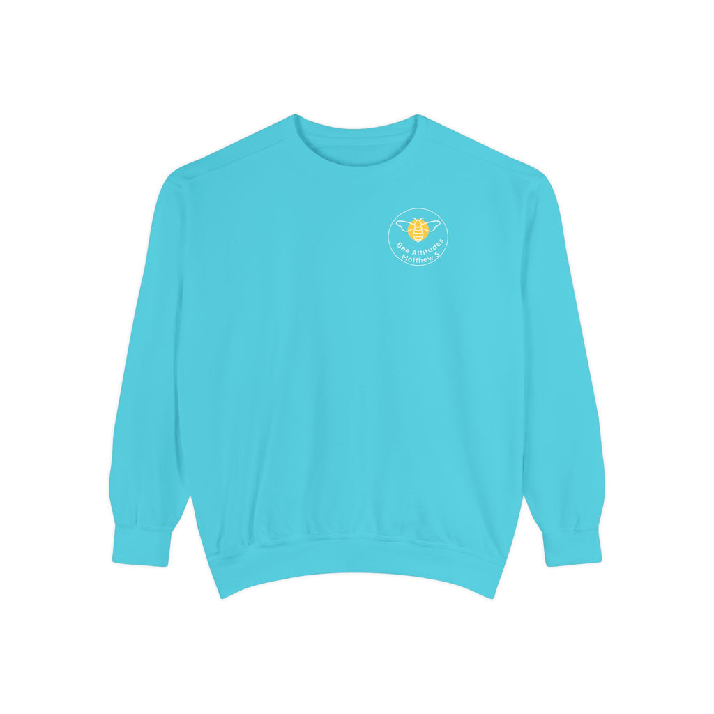 Bee-Attitudes ~ Matthew 5:9 ~ Garment-Dyed Sweatshirt White Letters