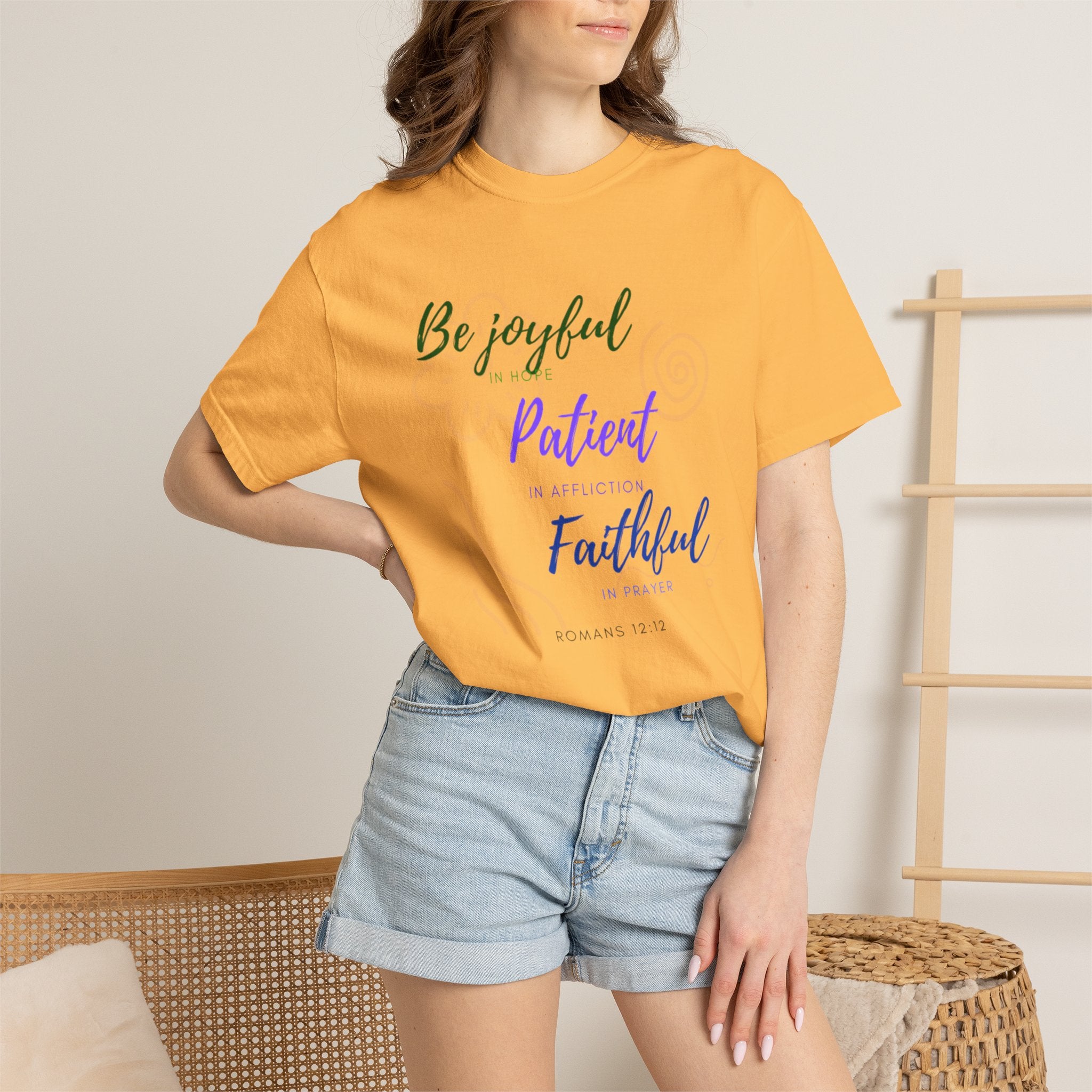 Favorite Verses ~ Be Joyful Be Patient Be Faithful ~ Romans 12:12 T Shirt