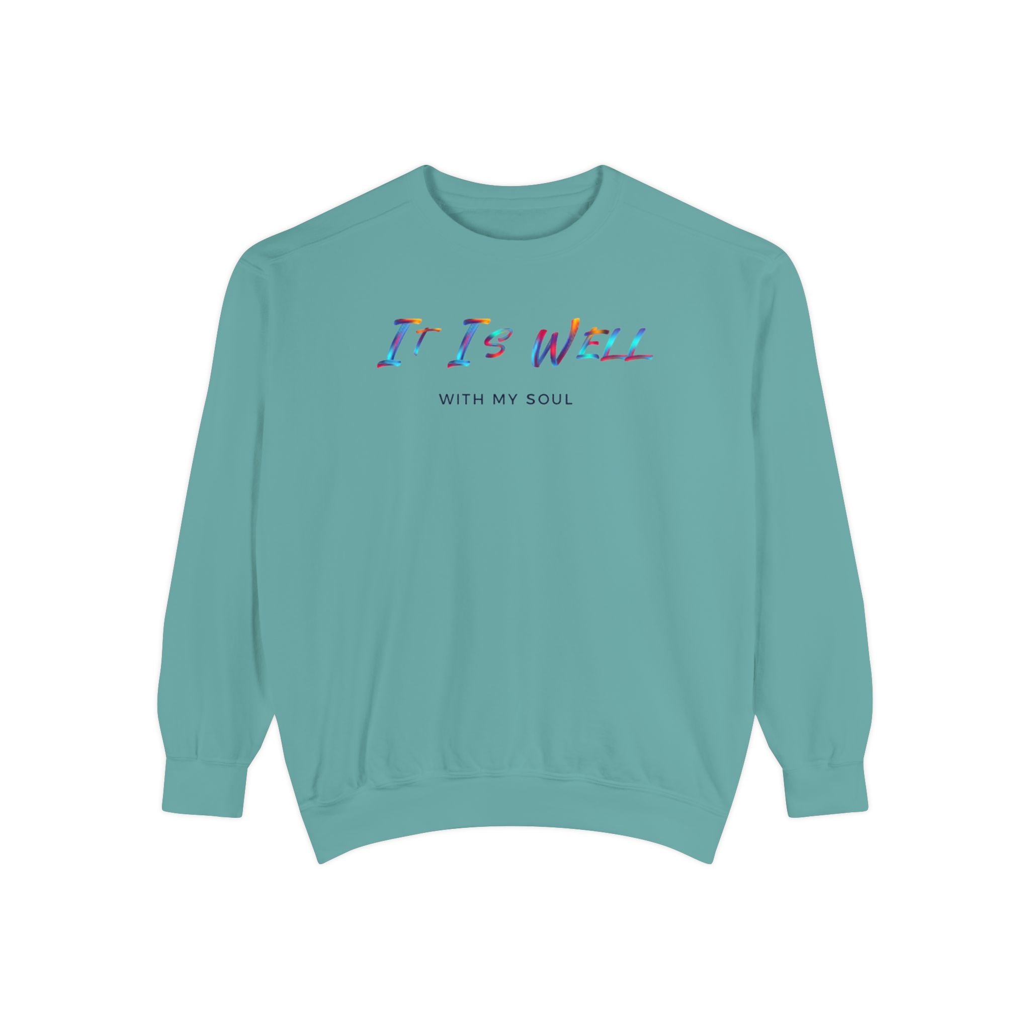 Favorite Hymns ~ It Is Well ~ Garment-Dyed Sweatshirt 4