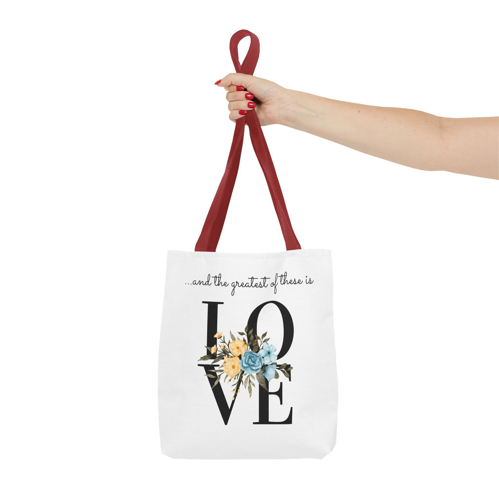 Favorite verses ~ The Greatest of These Is Love Tote Bag