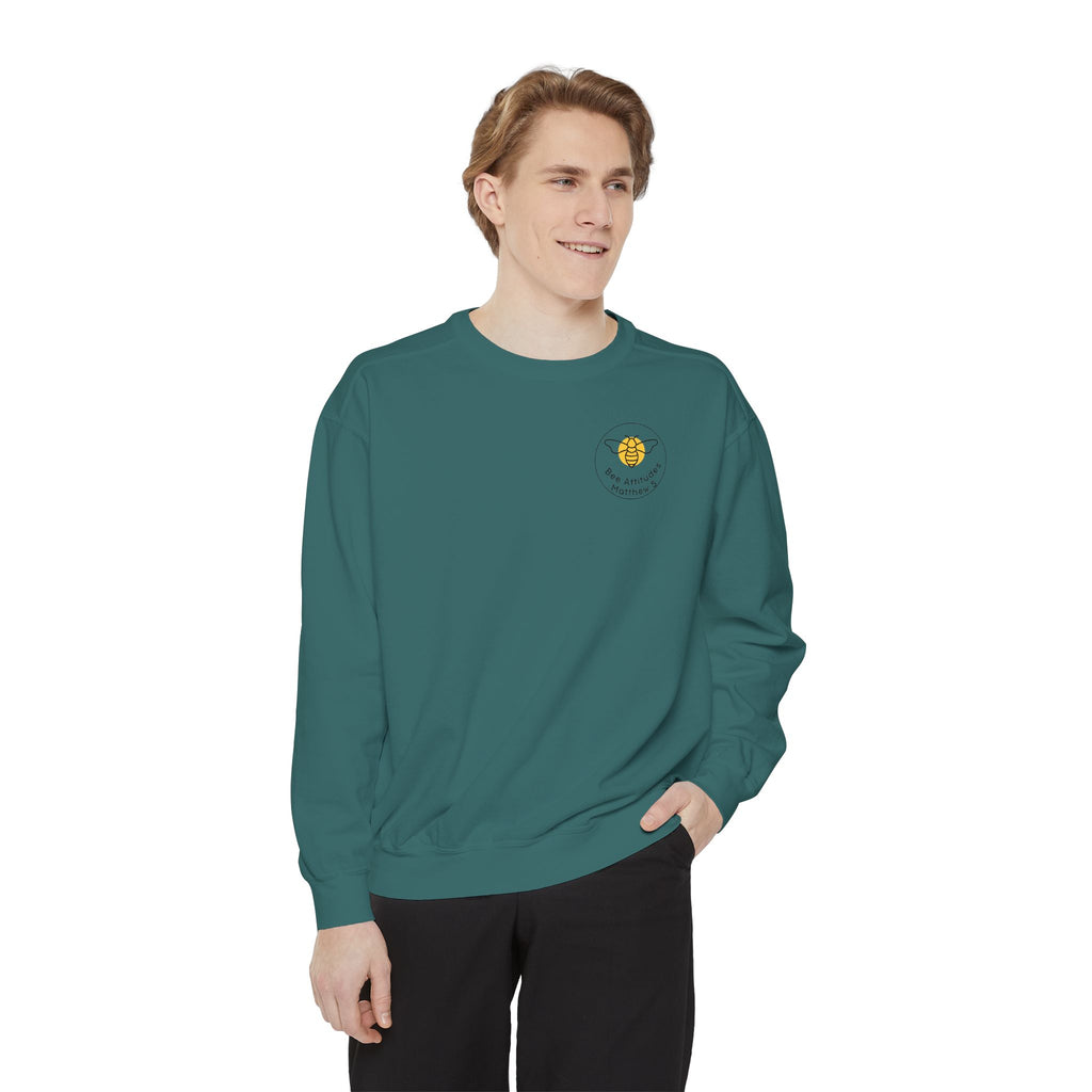Bee-Attitudes Matthew 5:10 Garment-Dyed Sweatshirt