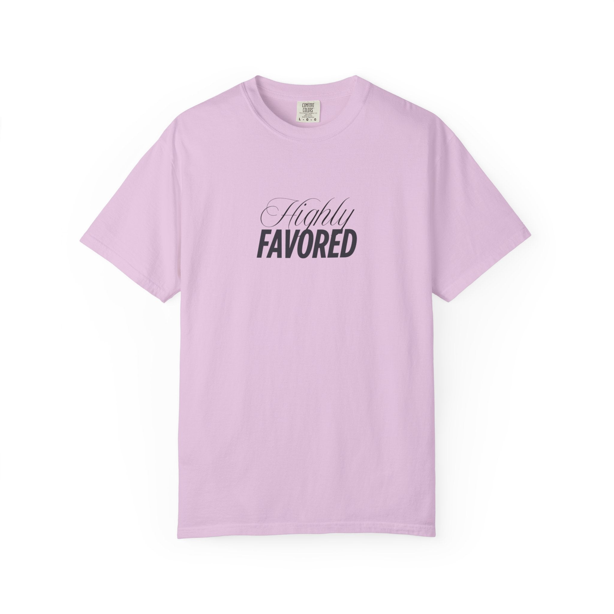 Highly Favored Truly Blessed  T-shirt