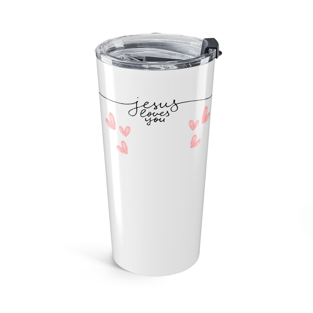 Jesus Loves You Tumbler 20oz