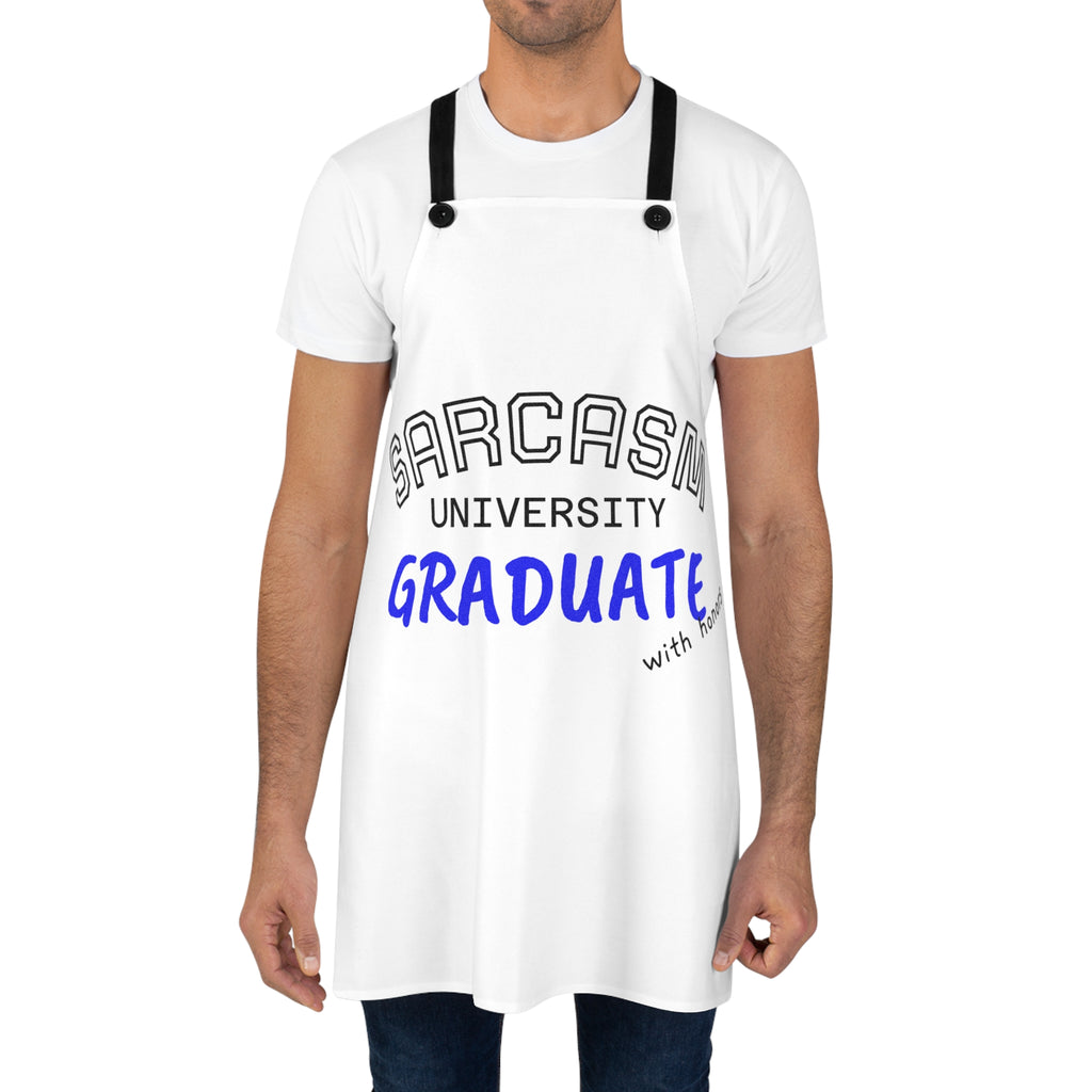 Sarcasm University Graduate Apron