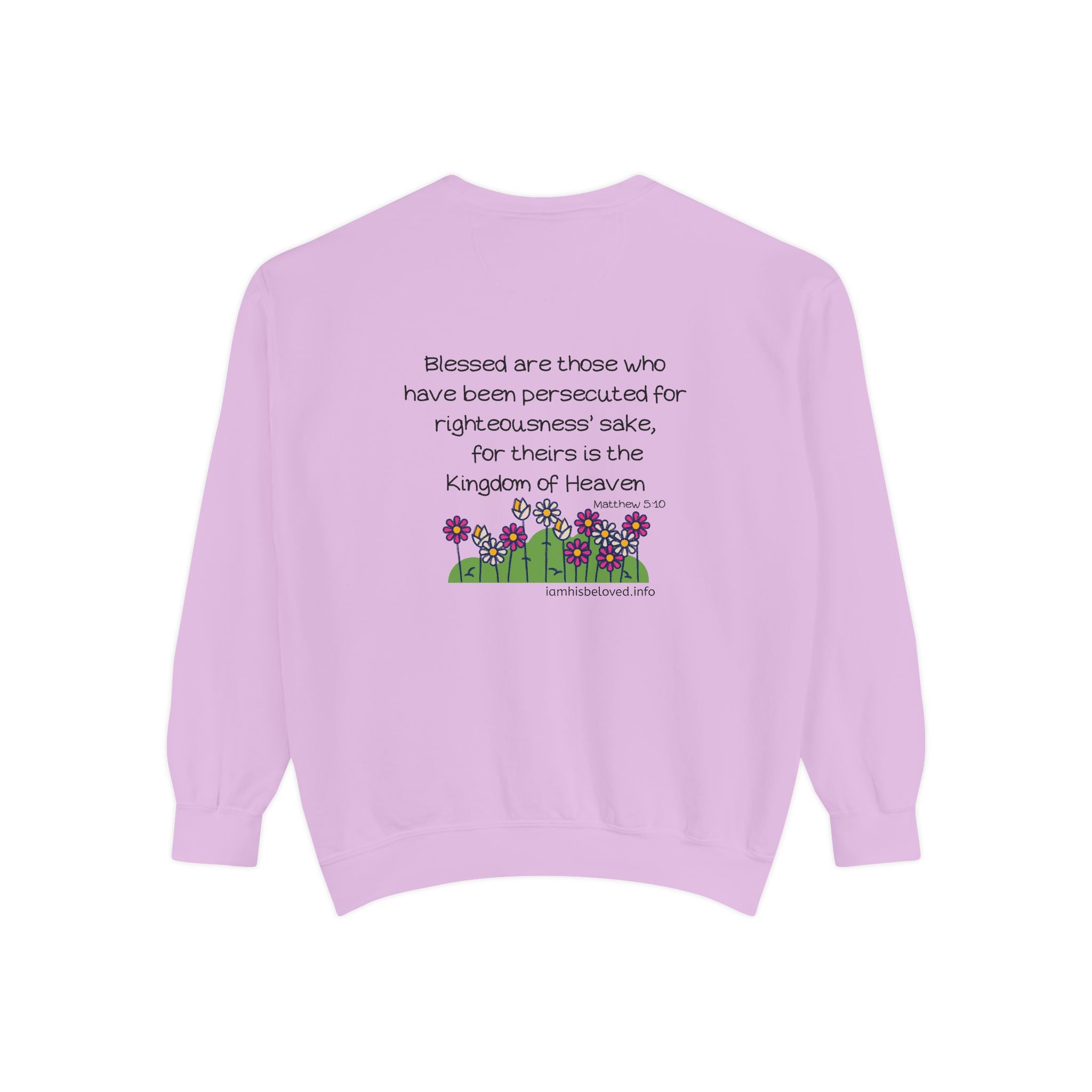 Bee-Attitudes Matthew 5:10 Garment-Dyed Sweatshirt