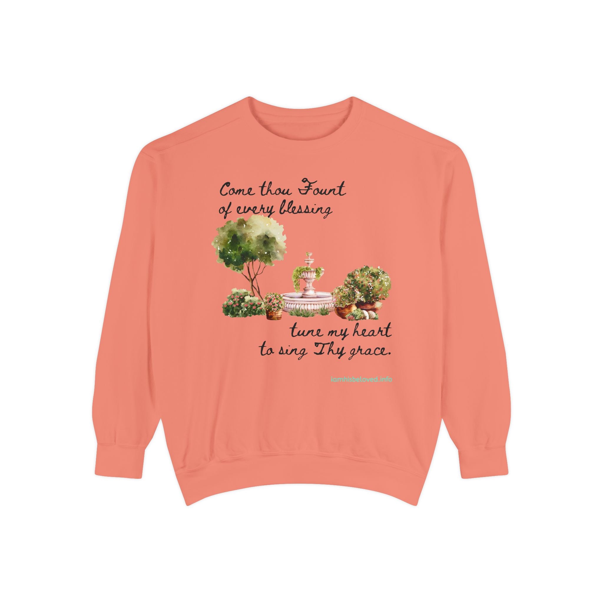 Favorite Hymns  - Come Thou Fount Garment-Dyed Sweatshirt