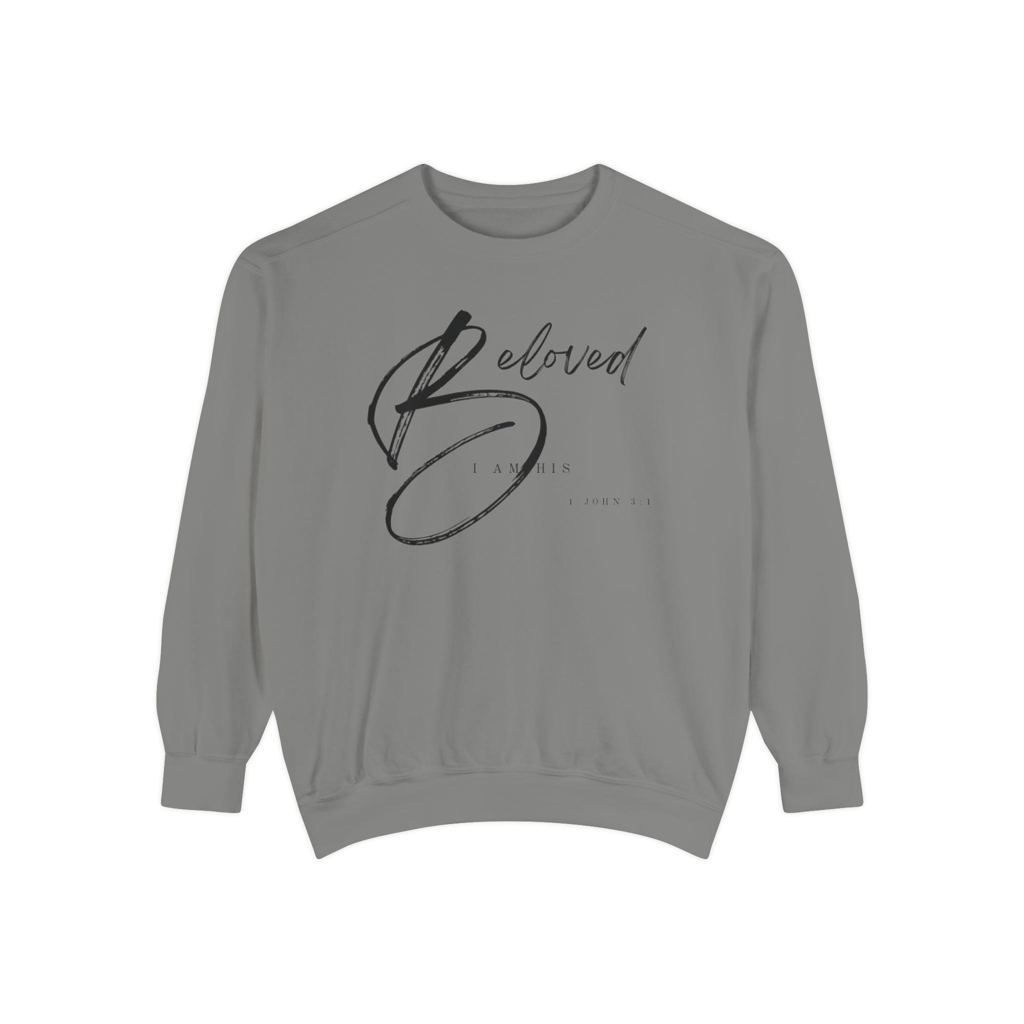I am His Beloved Crescendo Garment-Dyed Sweatshirt